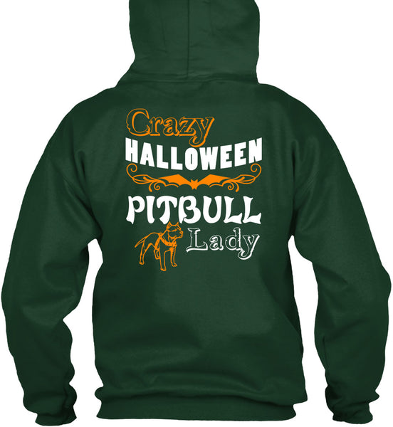 Crazy Halloween Pit Bull Lady T Shirt, I Love My Dogs T Shirt
