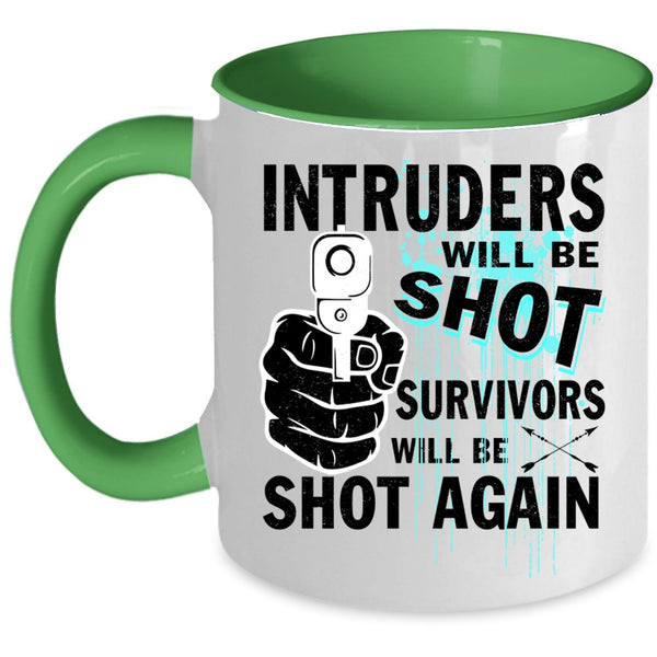 Funny Saying Coffee Mug, Intruders Accent Mug