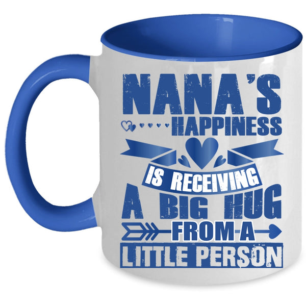 A Big Hug From A Little Person Coffee Mug, Nana's Happiness Accent Mug