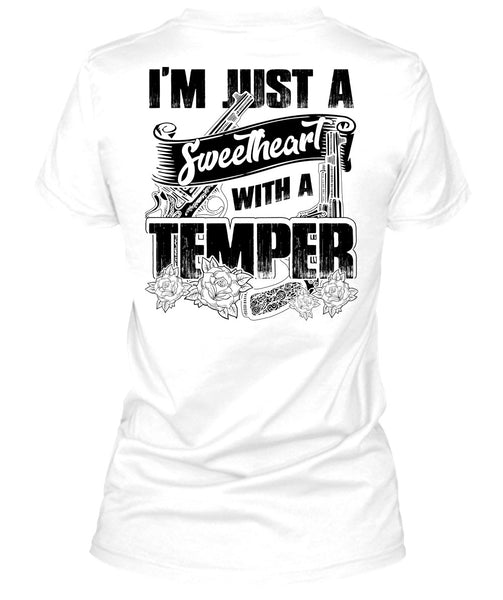 Sweetheart With A Temper T Shirt, I Love Hunting T Shirt