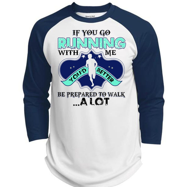 You Go Running With Me T Shirt, I Love Running T Shirt, Awesome T-Shirts  (Polyester Game Baseball Jersey)