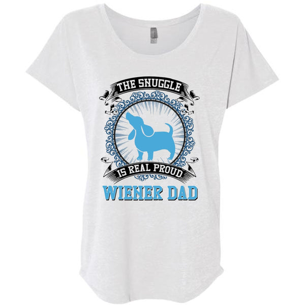 The Snuggle Is Real Proud Wiener Dad T Shirt, I Love My Dog T Shirt, Awesome T-Shirts