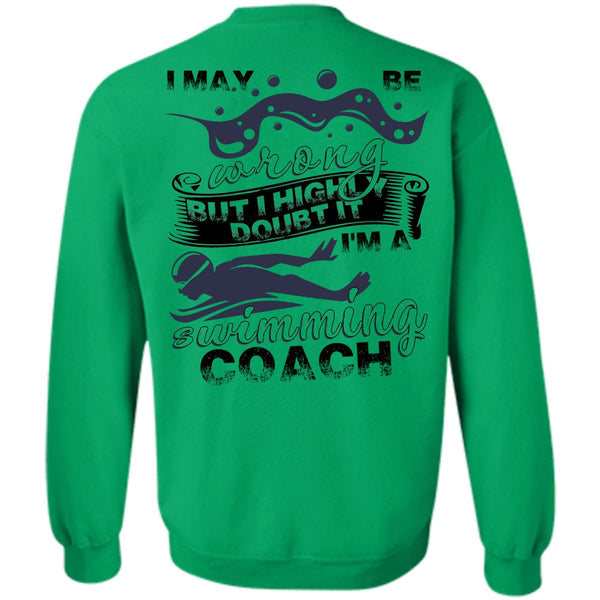 I Love Swimming T Shirt, I'm A Swimming Coach Sweatshirt