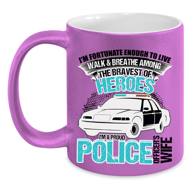 I Love My Police Officer Coffee Mug, I'm A Proud Police Officer's Wife Accent Mug