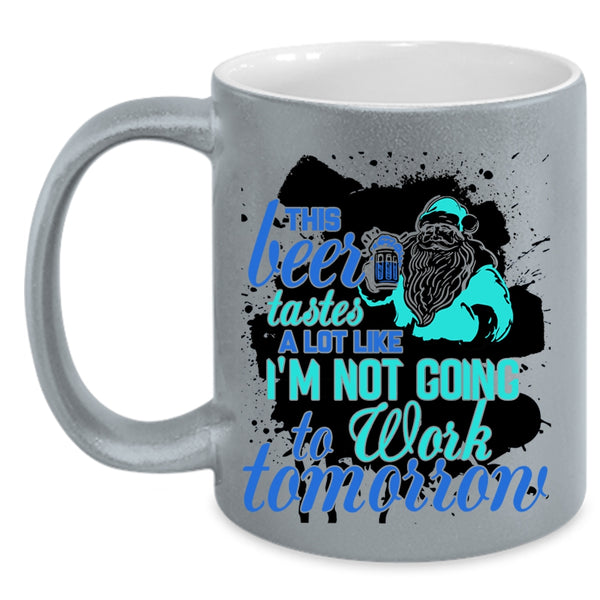 Cute Christmas Coffee Mug, This Beer Tastes A Lot Like Accent Mug