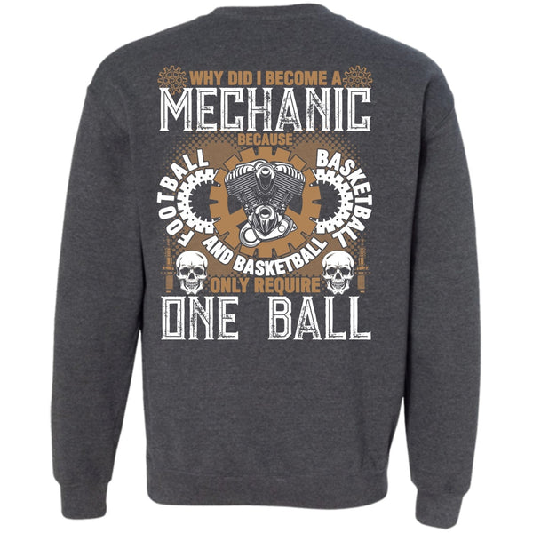 Football And Basketball T Shirt, Being A Mechanic Sweatshirt