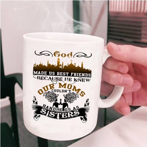 Cute Friends Coffee Mug, God Made Us Best Friends Cup