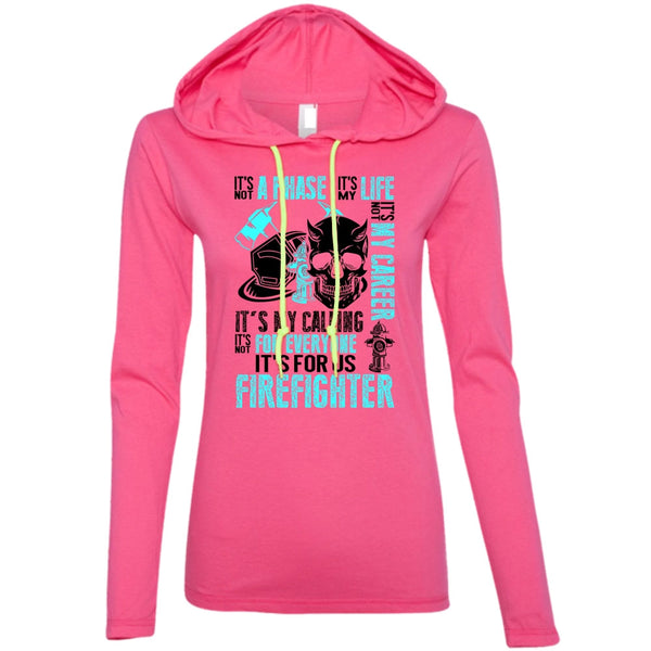 It's For Us Firefighter T Shirt, Being A Firefighter T Shirt, Awesome T-Shirts