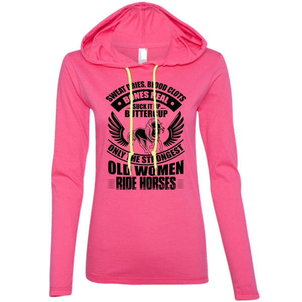 Strongest Old Women Ride Horses T Shirt, I Love Equestrian T Shirt, Awesome T-Shirts