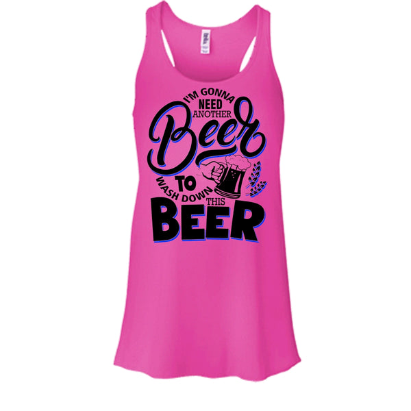 I'm Gonna Need Another Beer T Shirt, Coolest Beer Drinker Tank Top