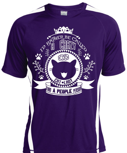 I'd Rather Be Called A Crazy Cat Lady T Shirt, My Favorite T Shirt