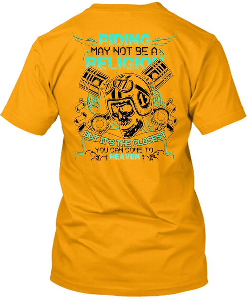 Riding May Not Be A Religion T Shirt, I Love Biking T Shirt