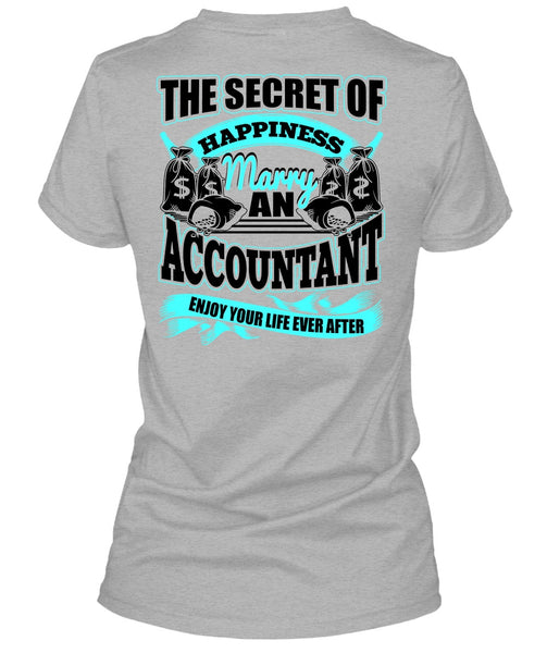 Happiness Marry An Accountant T Shirt, I Love Accountant T Shirt