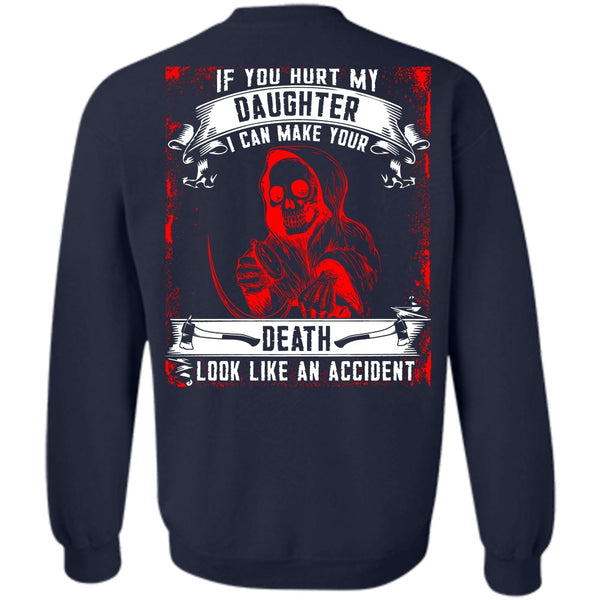 Look Like An Accident T Shirt, I Love Daughter Sweatshirt