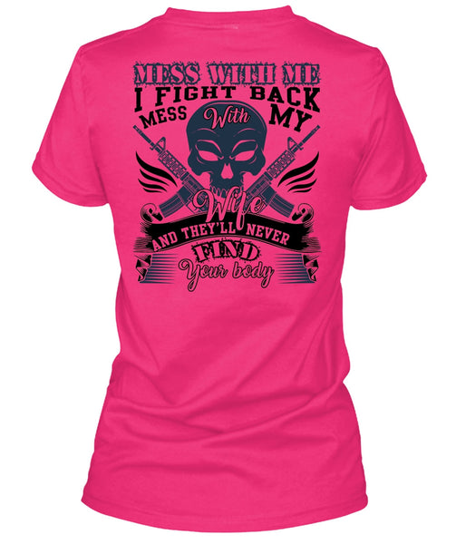 I Fight Back Mess With My Wife T Shirt, Find Your Body T Shirt, Cool Shirt (Ladies LS Heather V-Neck)