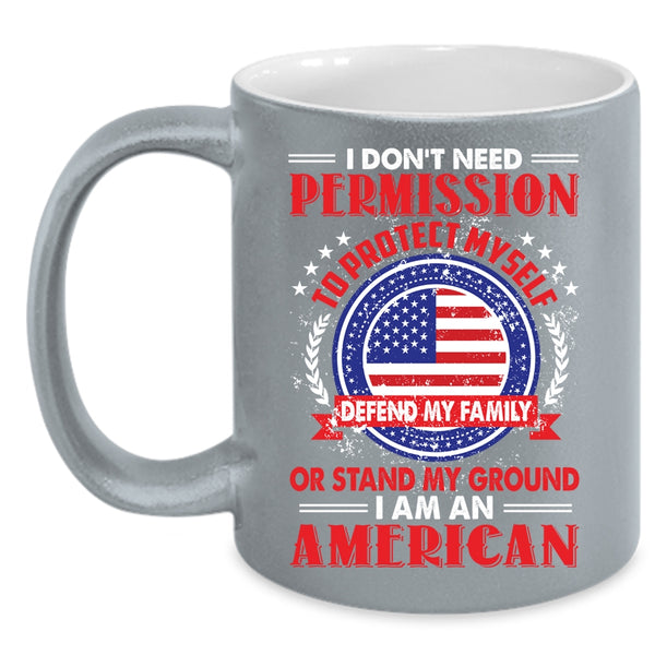 I Am An American Coffee Mug, Cute Gift For American Coffee Cup