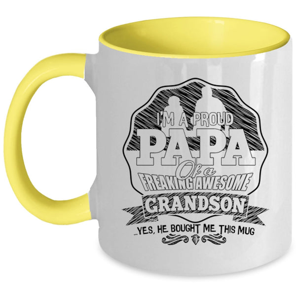 Awesome Grandson Coffee Mug, I'm A Proud Papa Of An Awesome Grandson Accent Mug