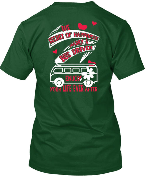 Marry A Bus Driver T Shirt, You Life Ever After T Shirt