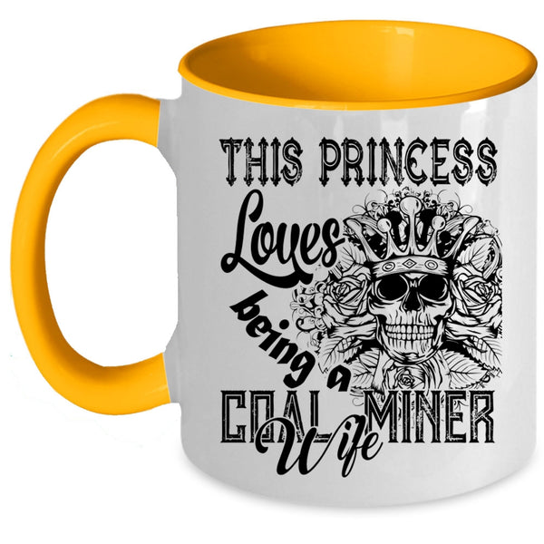 Gift For My Wife Coffee Mug, Being A Coal Miner's Wife Accent Mug