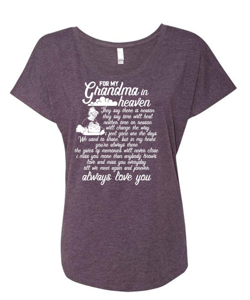 For My Grandma In Heaven T Shirt, Love You T Shirt, Cool Shirt (Ladies' Triblend Dolman Sleeve)