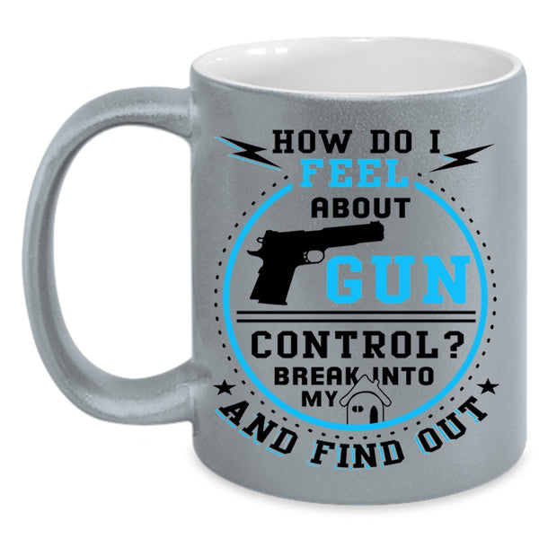 Cool Gift For My Daddy Coffee Mug, Don't Break Into My Home Accent Mug