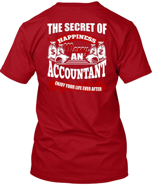 Happiness Marry An Accountant T Shirt, Being An Accountant T Shirt