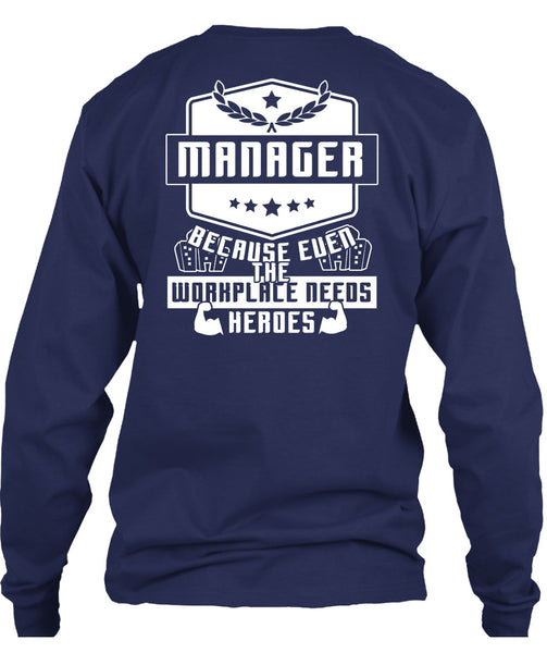 Being A Manager T Shirt, I Love My Life T Shirt