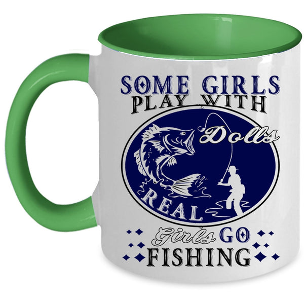 Cool Girls Coffee Mug, Real Girls Go Fishing Accent Mug