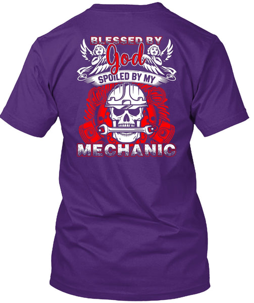 God Spoiled By My Mechanic T Shirt, I Love Mechanic T Shirt