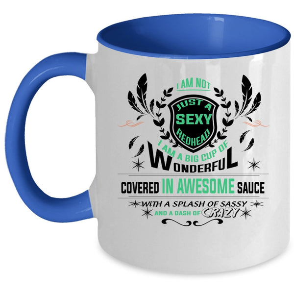 Crazy Hairstylist Coffee Mug, I Am Not Just A Redhead Accent Mug