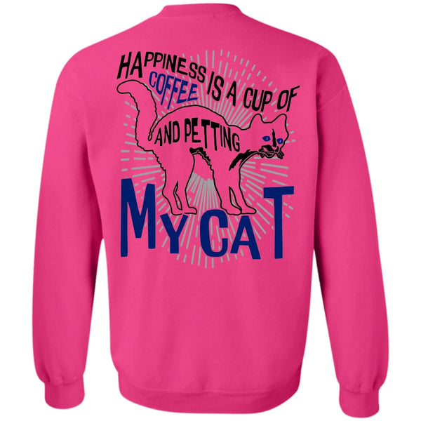 I Love Cat T Shirt, Happiness Is A Cup Of Coffee Sweatshirt
