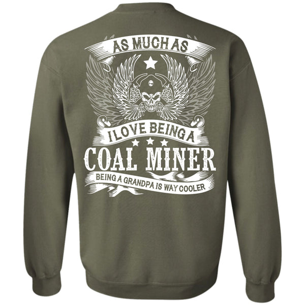 Being A Grandpa Is Way Cooler T Shirt, My Job Sweatshirt