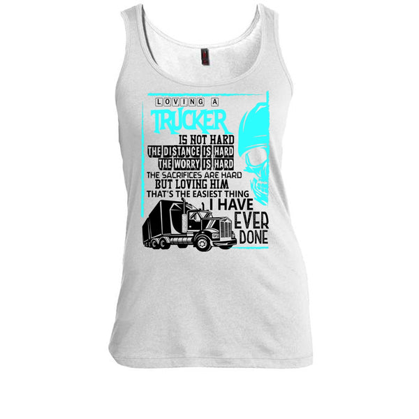 Loving A Trucker T Shirt, Coolest Trucker T Shirt, Awesome t-shirts