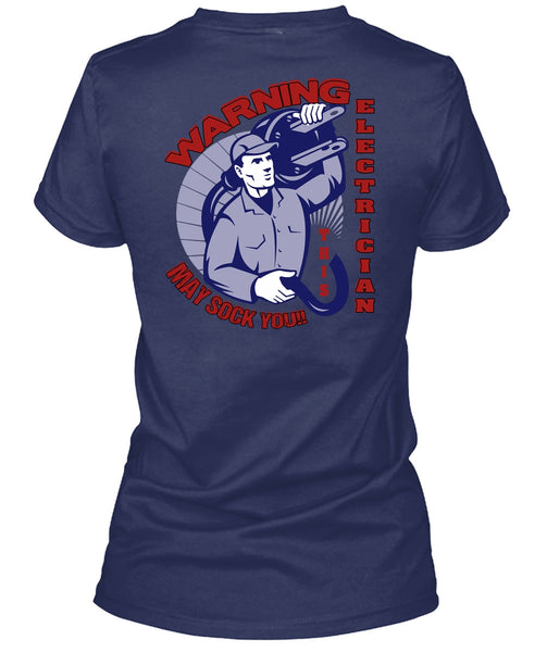 Warning Electrician T Shirt, Being An Electrician T Shirt