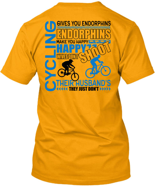 Cycling Gives You Endorphins T Shirt, I Love Biking T Shirt