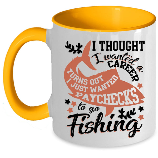 Cool Fishing Coffee Mug, I Just Wanted Paychecks To Go Fishing Accent Mug
