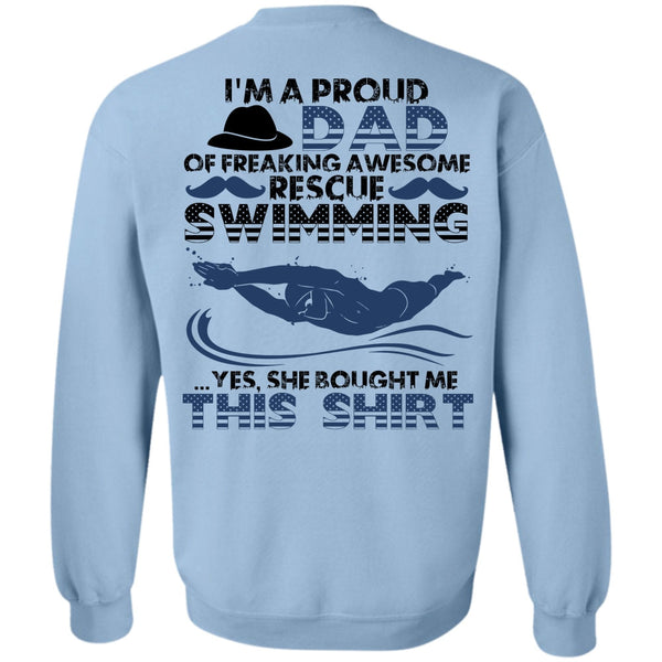 Rescue Swimming T Shirt, I'm A Proud Dad Sweatshirt