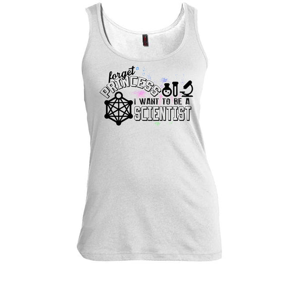 Forget Princess T Shirt, Coolest Scientist Tank Top