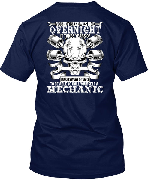 To Call Yourself A Mechanic T Shirt, Being A Mechanic T Shirt