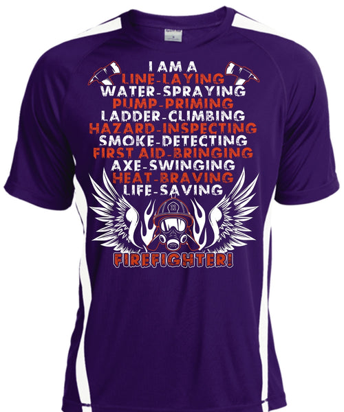 Life-Saving Firefighter T Shirt, I Am A Line-Laying T Shirt, Cool Shirt