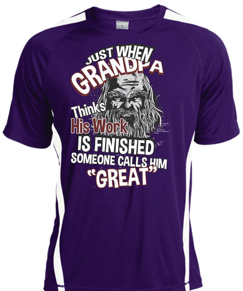 Grandpa Thinks His Work Is Finished T Shirt, Someone Calls Him Great T Shirt, Cool Shirt