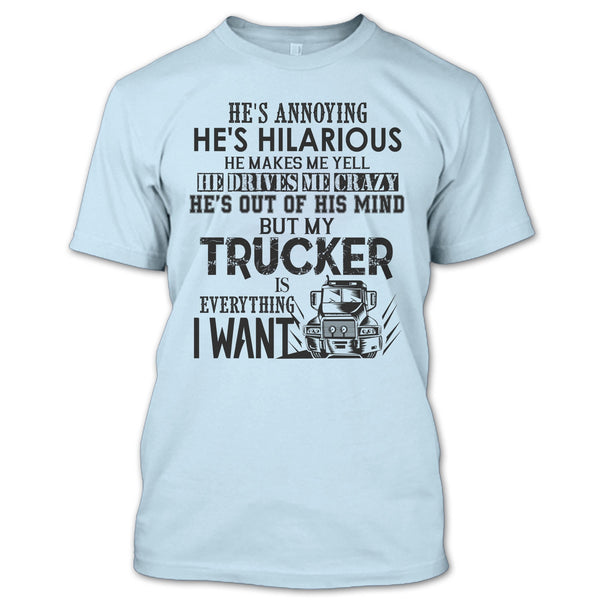 My Trucker Is Everything T Shirt, Coolest Trucker T Shirt