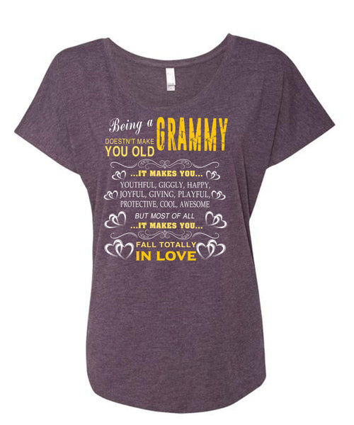 Being A Grammy T Shirt, It Makes You Youthful T Shirt, Cool Shirt (Ladies' Triblend Dolman Sleeve)