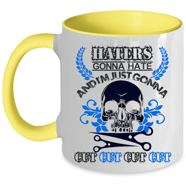Cool Hairstylist Coffee Mug, I'm Just Gonna Cut Cut Cut Accent Mug