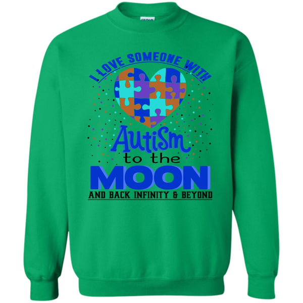 Coolest Autism T Shirt, I Love Someone Autism Sweatshirt