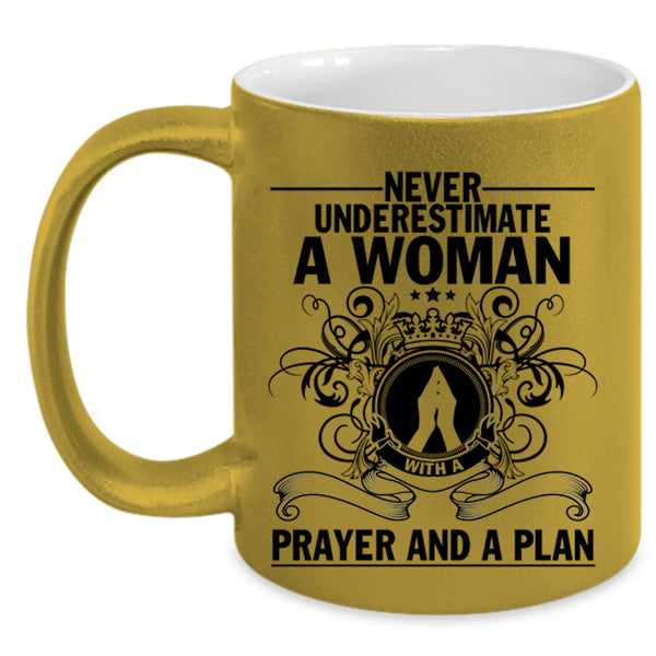 Cool Lady Coffee Mug, A Woman With A Prayer And A Plan Accent Mug