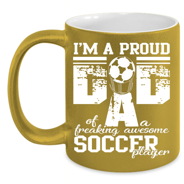 Proud Dad Of An Awesome Soccer Player Coffee Mug, Sporty Coffee Cup
