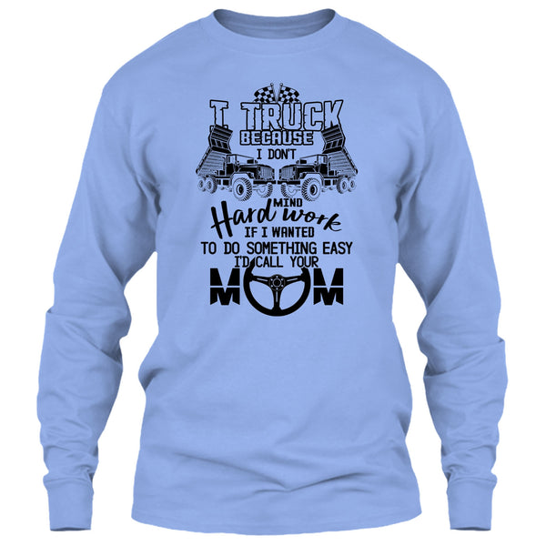 I Truck T Shirt, Coolest Trucker T Shirt