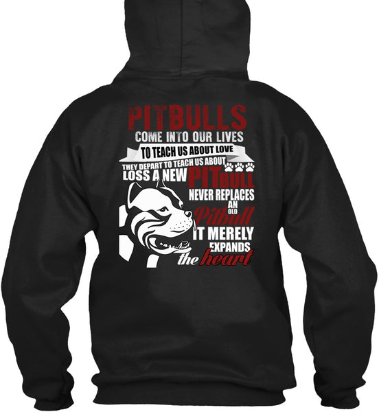 Pit Bulls Come Into Our Lives T Shirt, Loss A New Pit Bull T Shirt
