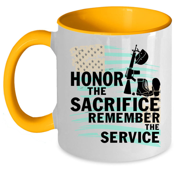 Remember The Service Coffee Mug, Honor The Sacrifice Accent Mug